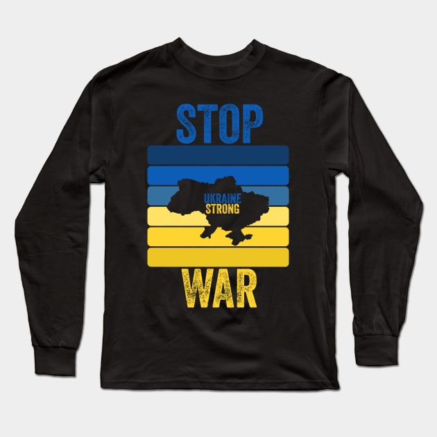 Stop War, Ukraine strong Long Sleeve T-Shirt by ComPix